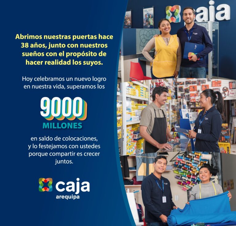 Caja Arequipa es la primera en superar los S/ 9000 millones de soles en colocaciones